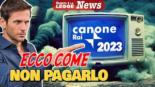 Come non PAGARE il CANONE Rai 2023  Avv Angelo Greco [upl. by Ennaeirrac]