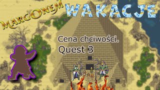 margonem Wakacje 2024 Cena chciwości odc 3 Quest 3 [upl. by Nahshon]