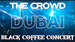 BLACK COFFE CONCERT IN DUBAI I [upl. by Eseilanna]