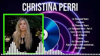 The best of Christina Perri full album 2024  Top Artists To Listen 2024 [upl. by Asiruam]