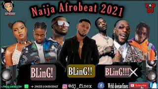 LATEST NAIJA AFROBEAT 2021 NONSTOP PARTY MIX BY DJ FINEX FT REMA JOEBOY TEKNO OMAH LAY FIREBOY BURNA [upl. by Kemble]