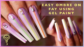 🖌️🎨 Easy Ombres on Fay using Gel Paints 🖌️🎨 [upl. by Ahsial312]