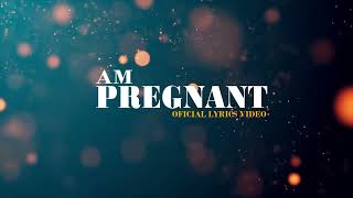 SAM MUSIÇA 004AM PREGNANT FT LANTANA KAY OFFICIAL LYRICS VIDEO [upl. by Nirred]