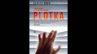 Kara Lesley  Plotka  Audiobook PL całość [upl. by Saito]