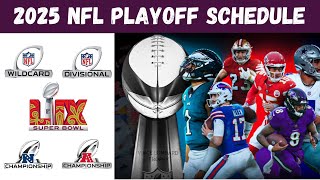 2025 NFL Playoff Schedule Bracket Format and Super Bowl LIX [upl. by Vivl887]