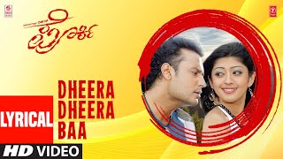 Dheera Dheera Baa Lyrical Video Song I Porki Movie I DarshanPraneetha  Harikrishna  Kaviraj [upl. by Soalokcin25]