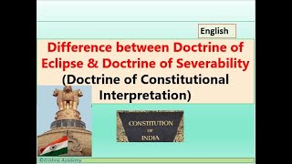 Difference between Doctrine of Eclipse amp Doctrine of Severability [upl. by Ahsiekin66]