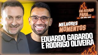 MELHORES MOMENTOS  UM ASSADO PARA EDUARDO GABARDO E RODRIGO OLIVEIRA [upl. by Alian]