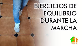 Ejercicios de equilibrio durante la marcha [upl. by Nirrad114]