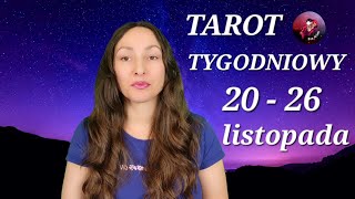 Tarot Tygodniowy 20  26 listopada wszystkie znaki [upl. by Llerehs]