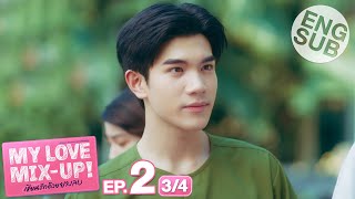 Eng Sub My Love MixUp เขียนรักด้วยยางลบ  EP2 34 [upl. by Birkner744]