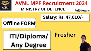 AVNL MPF Recruitment 2024  Central Government Jobs Malayalam  Armoured Vehicle Nigam Limited Jobs [upl. by Ranzini480]