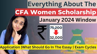 CFA Women Scholarship January 2024 Window  Essay Points amp Applicable Exam Windows [upl. by Aitnwahs742]