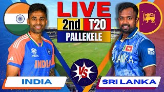 🔴 Live India vs Sri Lanka 2nd t20 match Live Match Score amp commentary  IND vs SL Live match Today [upl. by Atirehc]