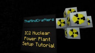 IC2 Nuclear Power Plant Setup Tutorial [upl. by Kcirrej]