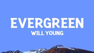 Will Young  Evergreen Lyrics [upl. by Eidahs480]