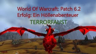 WOW Patch 62  TERRORFAUST  TERRORFIST  Erfolg Ein Höllenabenteuer  Hellbane [upl. by Michi]