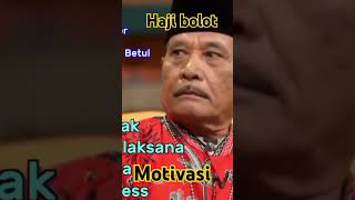 Pak Haji Bolot Motivasi👏👏👏 [upl. by Hgiel]