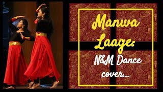 Manwa laage dance routine Manpreet Naina Cover [upl. by Acisset]