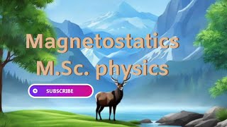 Magnetostatics MSc physics [upl. by Porter384]