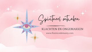 Spirituele Ontwaken Klachten [upl. by Zampino907]