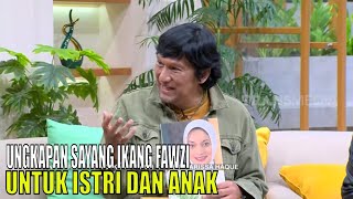 Ikang Fawzi Ungkap Rasa Sayang Untuk Marissa Haque Dan AnakAnaknya  FYP 080523 Part 2 [upl. by Eerahs]