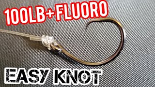 Best knot for 100lb or Bigger Fluorocarbon or Mono [upl. by Asyar]