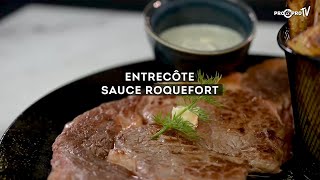 Recette entrecôte sauce roquefort pour 2 personnes  Pro à Pro [upl. by Fritz]