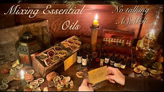 ASMR No talking Apothecary styleMixing Essential oils amp herbs Glass pipets amp herbs [upl. by Ydnyl]