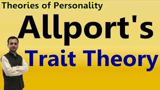 Allports Trait Theory  Personality Theories [upl. by Coniah487]