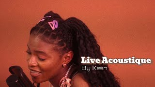 Kæn  Live acoustique [upl. by Ailina]