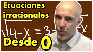 ECUACIONES IRRACIONALES DESDE CERO CON RAÍCES PARA PRINCIPIANTES [upl. by Willard]