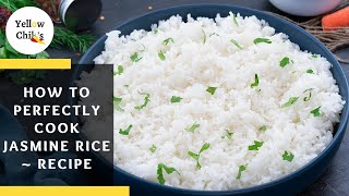 How to Perfectly Cook Jasmine Rice on Stovetop [upl. by Pincince487]