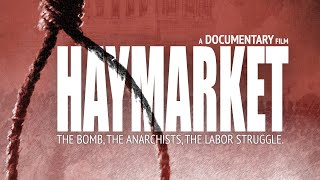 Haymarket The Bomb The Anarchists The Labor Struggle  Trailer [upl. by Asilat]