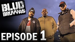 EPISODE 1  BLUD BRUVVAS  FANS TAKE THE FIELD [upl. by Duval]