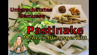 Pastinake die stiefmuetterlich behandelte Schwester der Möhre  mein Lieblingsgericht [upl. by Nylecaj741]