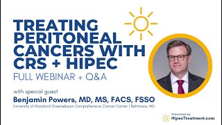 “Treating Peritoneal Cancers with CRS  HIPEC”  Full Webinar  QampA  HipecTreatmentcom [upl. by Marva]