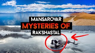 Mysteries of Manasarovar Lake and Rakshastal [upl. by Ilujna]