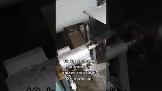 automatic mixer machine 40 kg capacity single fce shortsyoutube shortsviral [upl. by Rains]