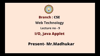 Web Technology  IO Java Applet  AKTU Digital Education [upl. by Irep]