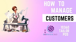 How to manage Customers  1S360 Tailor POS  CRUD  Tailor Shop Customer management [upl. by Bertram]