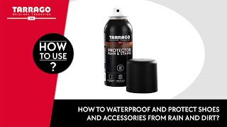 How to waterproof and protect shoes from rain amp dirt  Tarrago Protector Rain amp Stains 🌧️ [upl. by Nataniel]