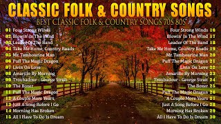 20 Great Classic Folk amp Country Songs  Best Classic Folk amp Country Songs 70s 80s [upl. by Terina]