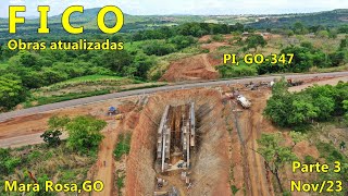 AS OBRAS DA FICO  ATUALIZAÇÃO NOVEMBRO 2023  Parte 3  4k [upl. by Etteinotna489]