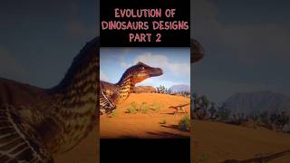 Evolution of Dinosaurs Designs Part 2 shorts evolution dinosaur jurassicpark jurassicworld [upl. by Clance972]