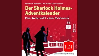 Kapitel 12  Teil 1  Der Sherlock HolmesAdventkalender Die Ankunft des Erlösers [upl. by Nobell]