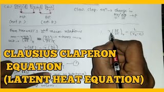 Clausius Claperon latent heat equation derivation [upl. by Kimbra137]