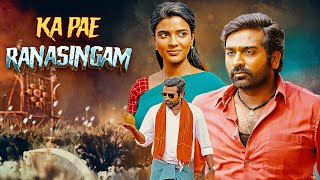 Vijay Sethupathis Blockbuster Movie 2024  Ka Pae Ranasaingam  Aishwarya Rajesh  Yogi Babu [upl. by Dusza]