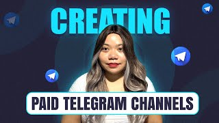 How To Create Paid Telegram Channels  Quick Guide [upl. by Vatsug]