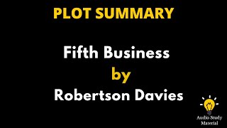 Summary Of Fifth Business By Robertson Davies  Robertson Davies Fifth Business [upl. by Knick]